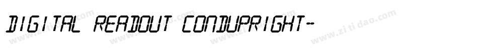 Digital Readout CondUpright字体转换